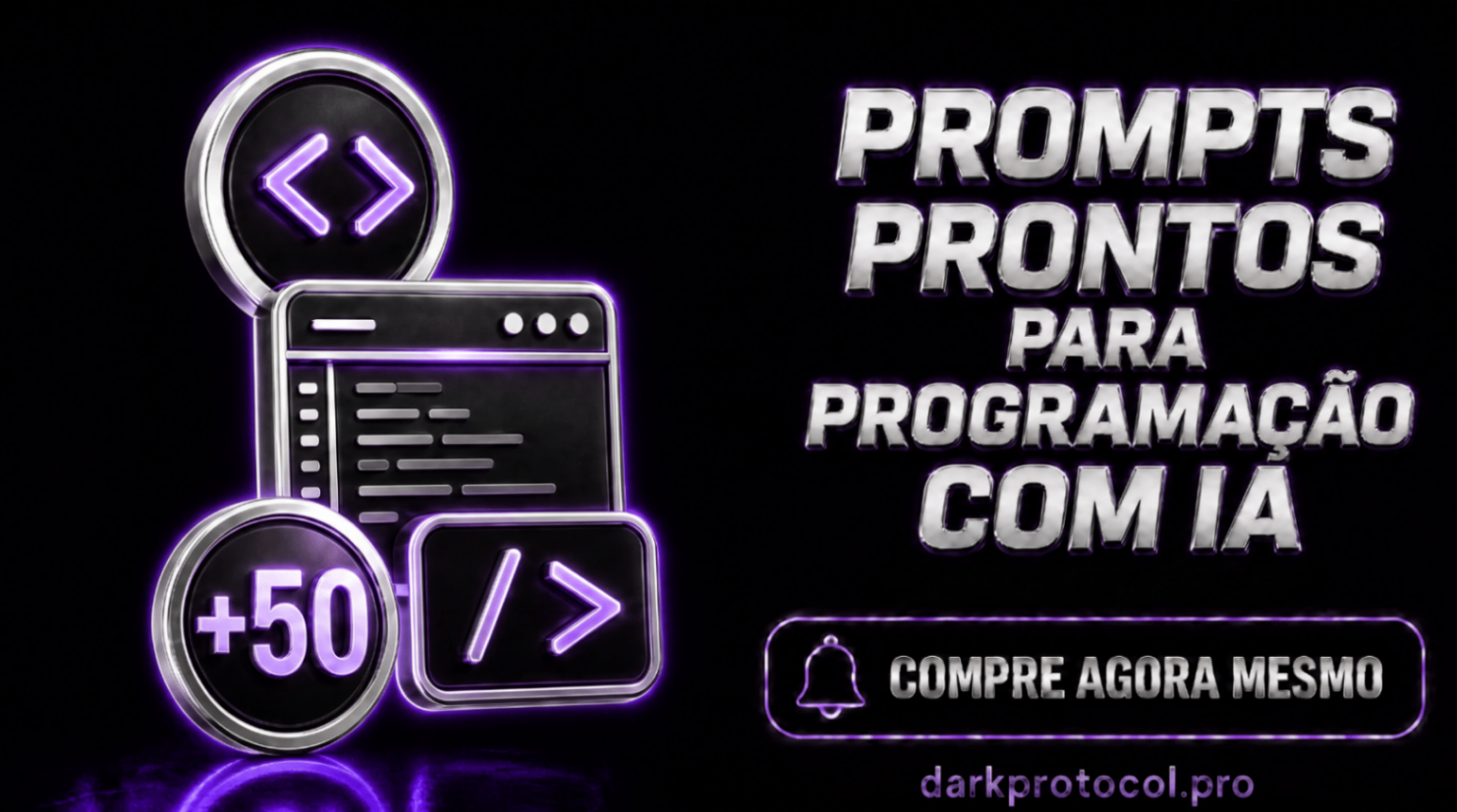 [+50] PROMPTS PRONTOS PARA PROGRAMAÇÃO COM IA CRIE SISTEMAS, SAAS E AUTOMAÇÕES