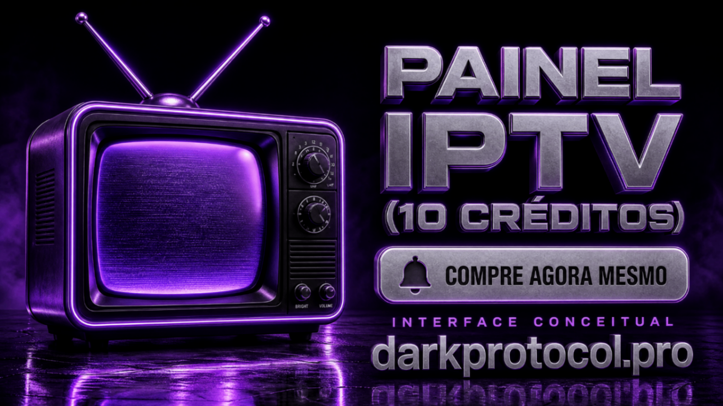 PAINEL IPTV (10 CRÉDITOS)
