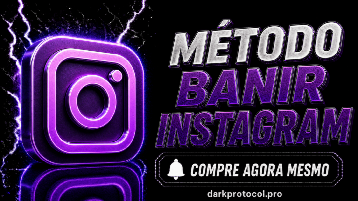MÉTODO BANIR INSTAGRAM